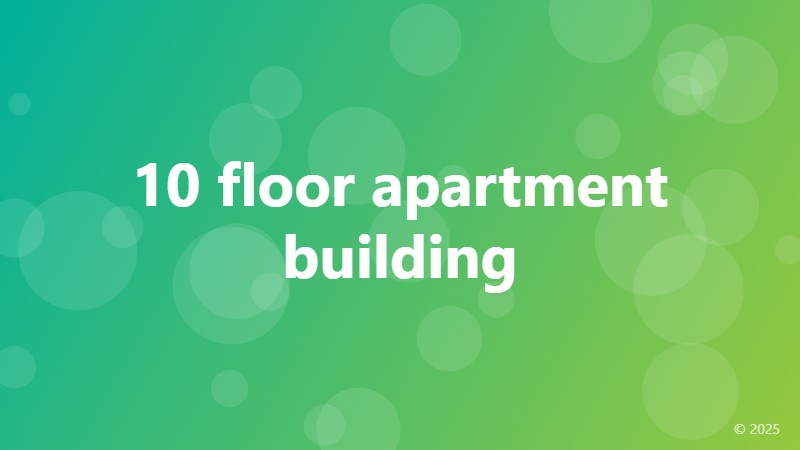 10 floor apartment building