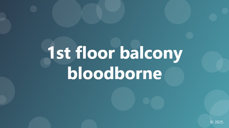 1st floor balcony bloodborne