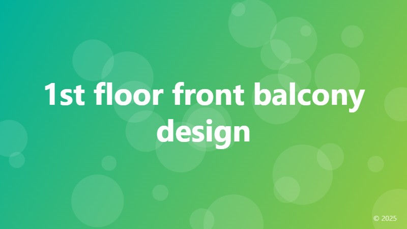 1st floor front balcony design