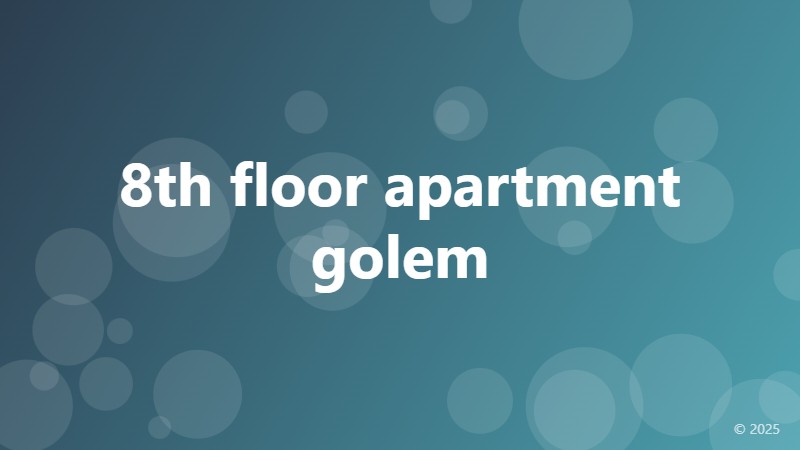 8th floor apartment golem