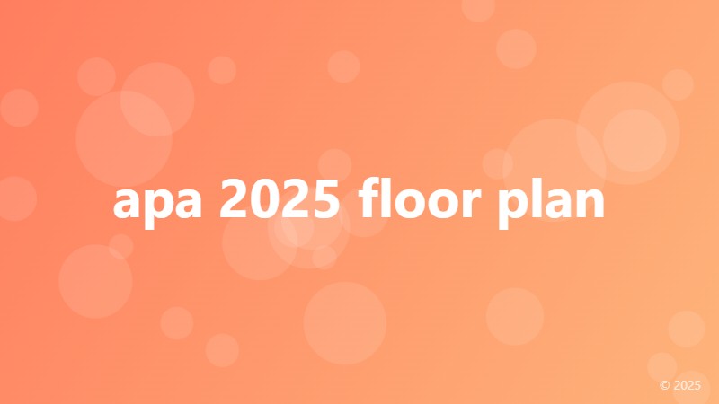 apa 2025 floor plan