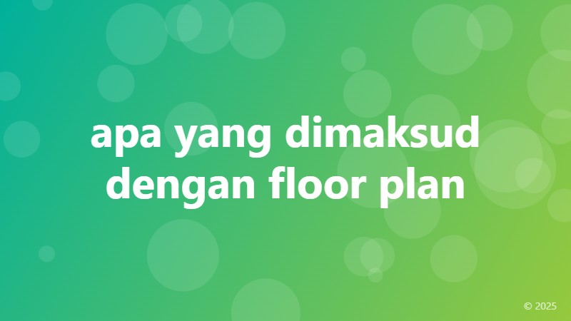 apa yang dimaksud dengan floor plan