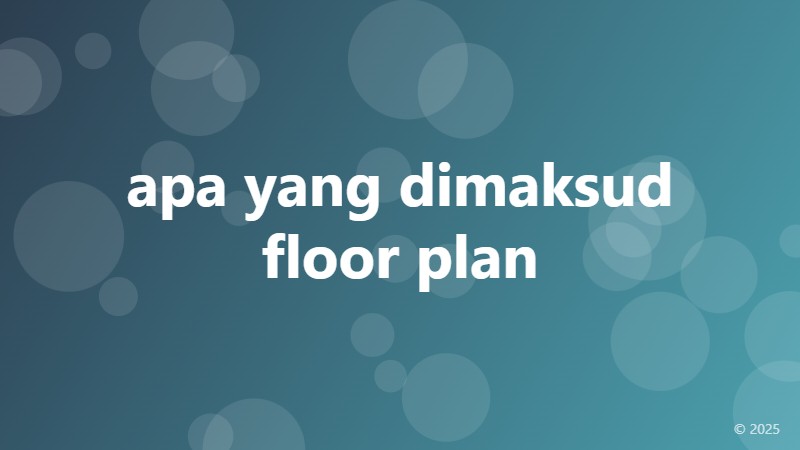 apa yang dimaksud floor plan