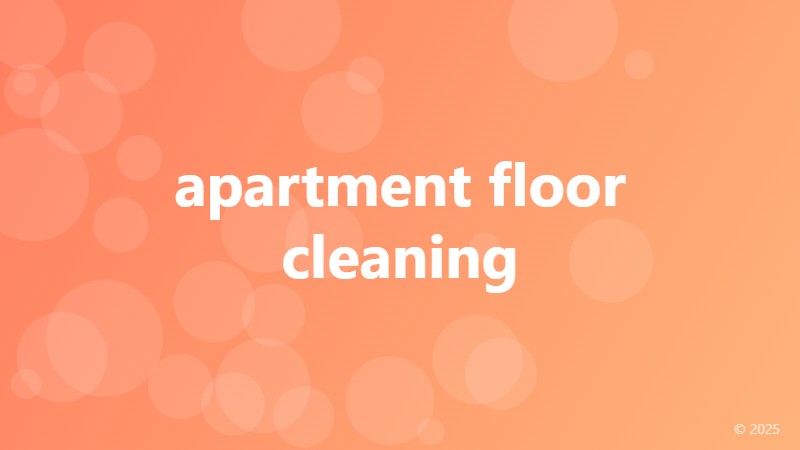apartment floor cleaning