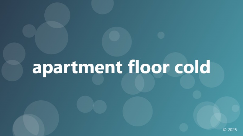 apartment floor cold