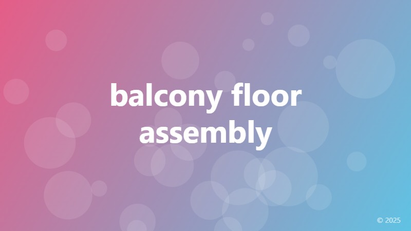 balcony floor assembly