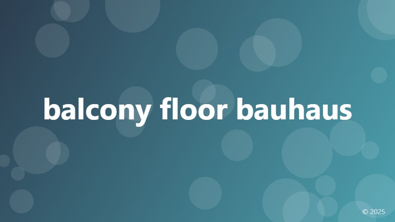 balcony floor bauhaus