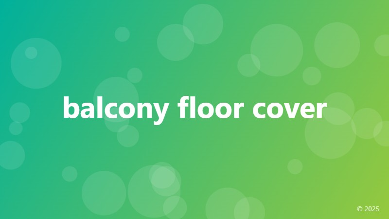 balcony floor cover