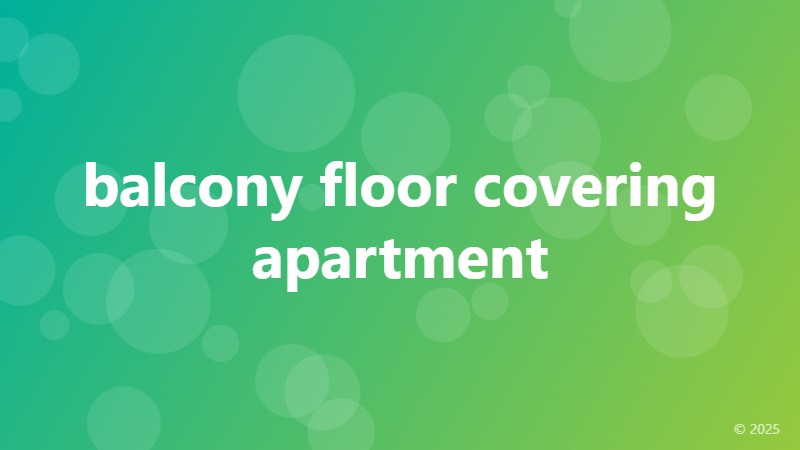 balcony floor covering apartment