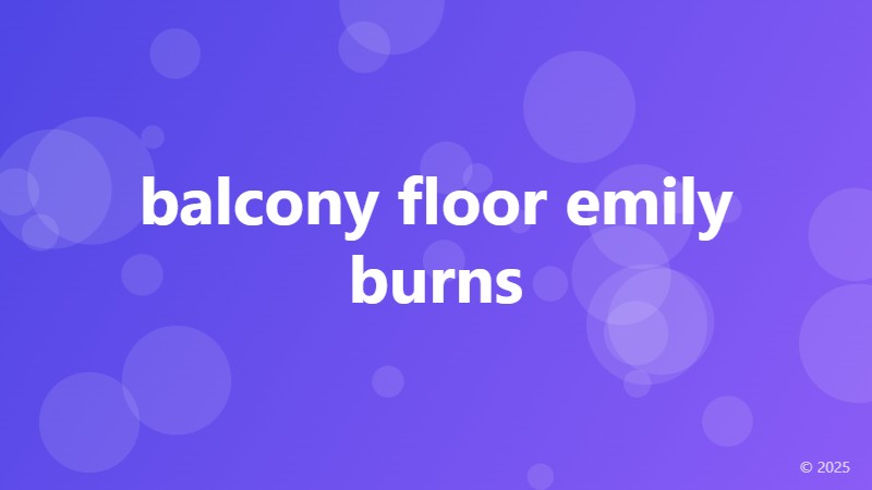 balcony floor emily burns