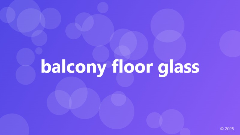 balcony floor glass