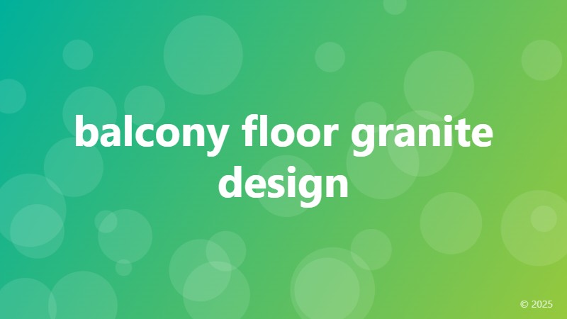 balcony floor granite design