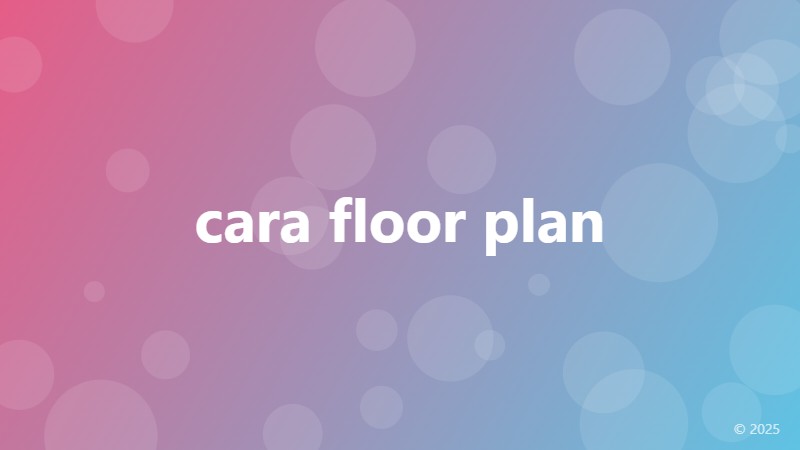 cara floor plan