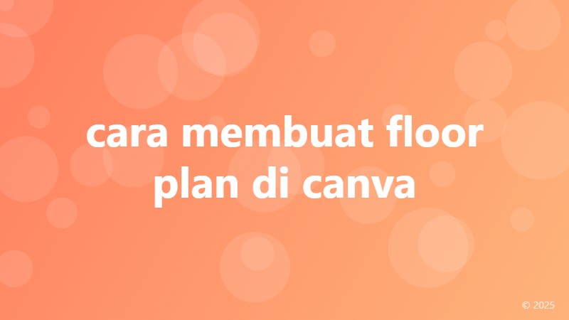 cara membuat floor plan di canva