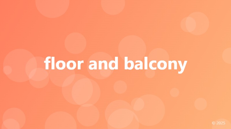 floor and balcony
