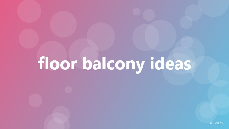 floor balcony ideas
