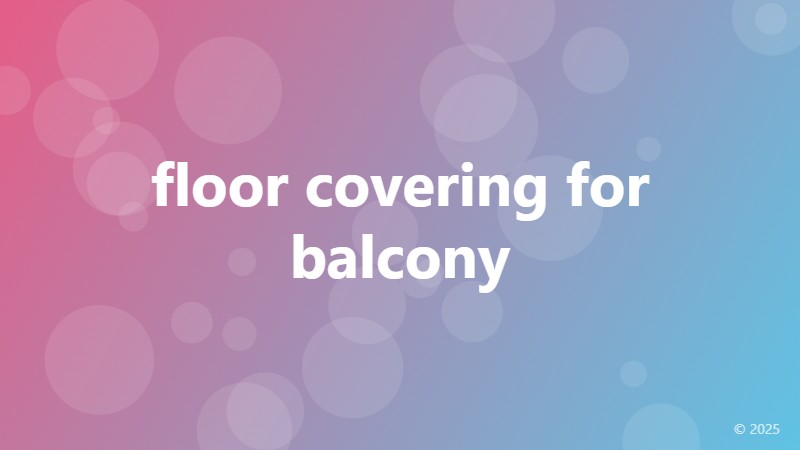 floor covering for balcony