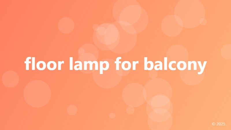 floor lamp for balcony