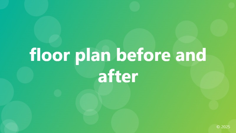floor plan before and after