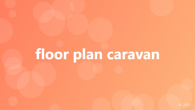 floor plan caravan