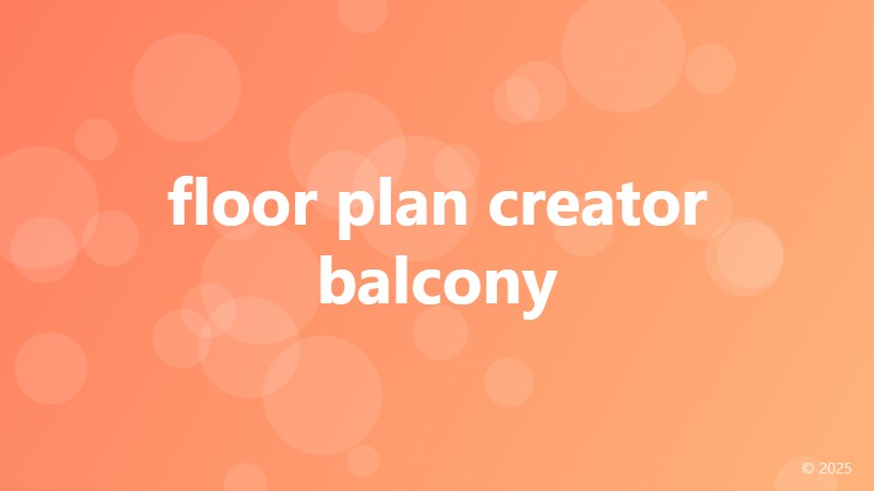 floor plan creator balcony