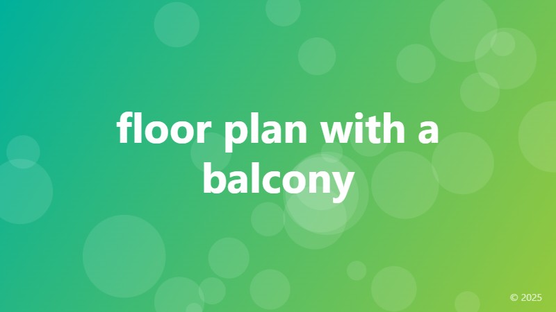 floor plan with a balcony