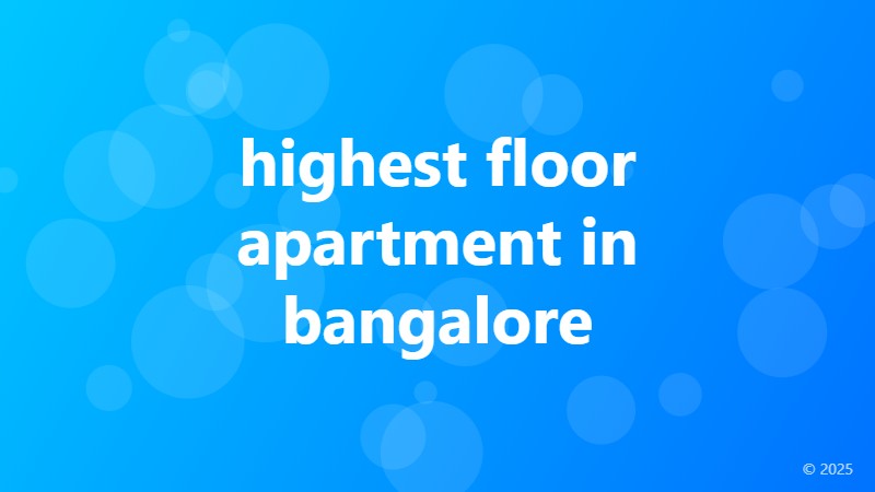 highest floor apartment in bangalore