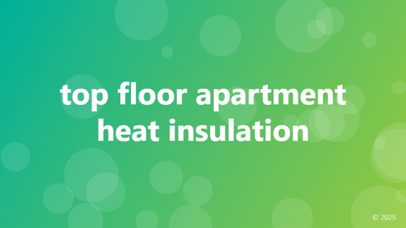 top floor apartment heat insulation