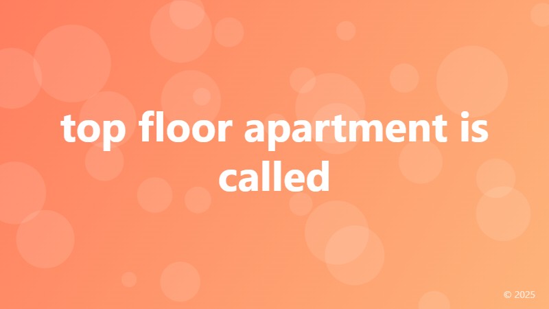 top floor apartment is called