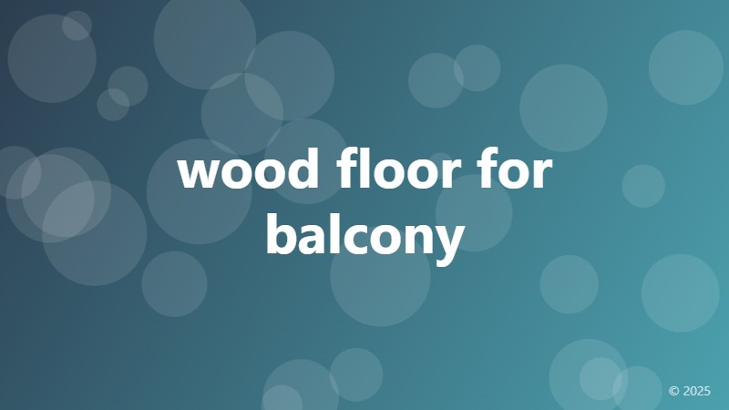wood floor for balcony